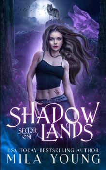 Shadowlands Sector, One - Book #1 of the Shadowlands Sector