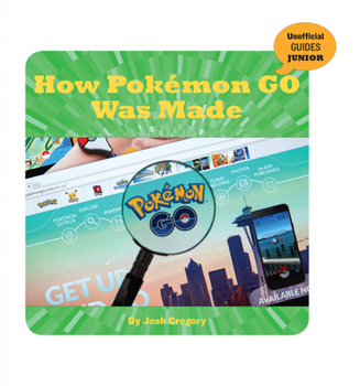Library Binding How Pokémon Go Was Made Book
