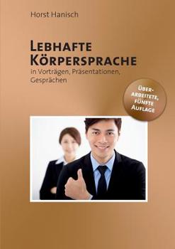 Lebhafte Körpersprache (German Edition)