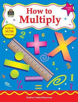 Paperback How to Multiply, Grades 3-4 Book
