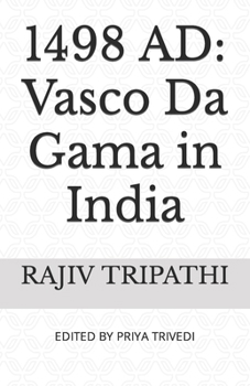 Paperback 1498 Ad: Vasco Da Gama in India Book
