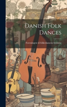 Hardcover Danish Folk Dances Book