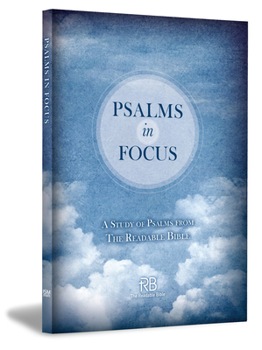 Paperback Psalms in Focus: A Study of the Psalms from the Readable Bible: A Study of the Psalms from the Readable Bible Book