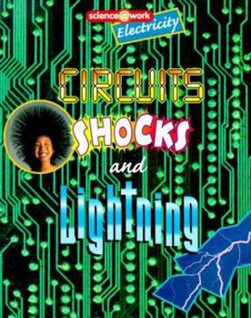 Hardcover Electricity: Circuits, Shocks, and Lightning Book