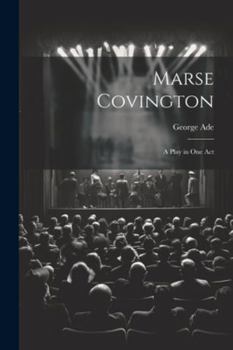 Paperback Marse Covington: A Play in One Act Book