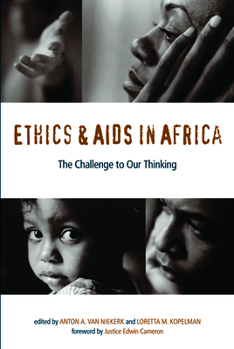 Paperback Ethics and AIDS in Africa: The Challenge to Our Thinking Book