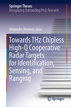 Hardcover Towards Thz Chipless High-Q Cooperative Radar Targets for Identification, Sensing, and Ranging Book