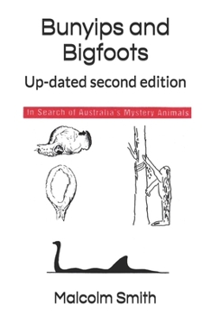 Paperback Bunyips and Bigfoots: Up-dated second edition Book