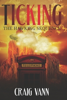 Paperback Ticking: The Hawking Sequence Book