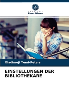 Paperback Einstellungen Der Bibliothekare [German] Book