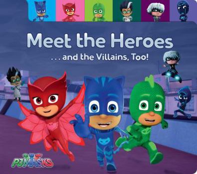 Board book Meet the Heroes . . . and the Villains, Too! Book