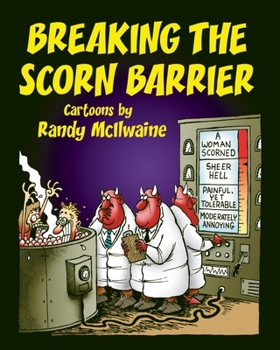 Breaking the Scorn Barrier