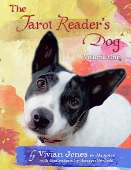 Paperback The Tarot Reader's Dog: Color Edition Book