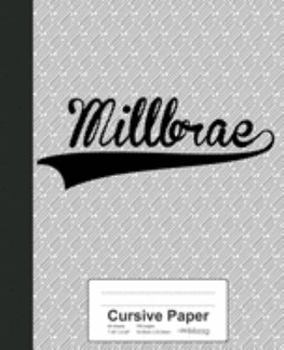 Paperback Cursive Paper: MILLBRAE Notebook Book