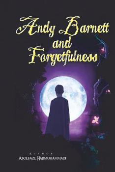 Paperback Andy Barnett and Forgetfulness Book