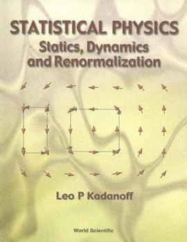 Paperback Statistical Physics: Statics, Dynamics and Renormalization Book