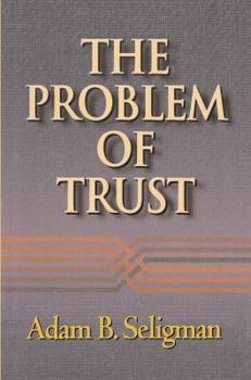 Paperback The Problem of Trust Book