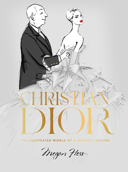 Hardcover Christian Dior: The Illustrated World of a Fashion Master Book