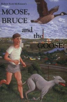 Paperback Moose, Bruce, and the Goose Book