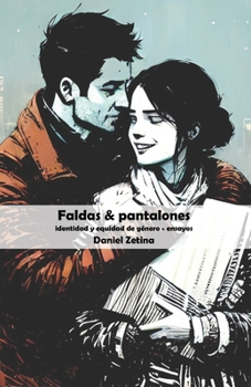 Paperback Faldas y pantalones: Ensayos sobre identidad y equidad de genero [Spanish] Book