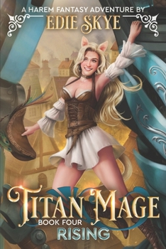 Paperback Titan Mage Rising: A Harem Fantasy Adventure Book