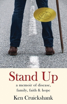 Paperback Stand Up: a memoir of disease, family, faith & hope Book