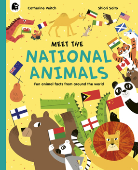 Hardcover Meet the National Animals: Fun Animal Facts from Around the World Book