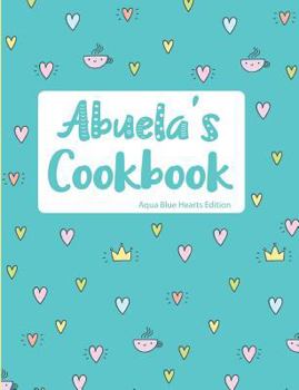 Paperback Abuela's Cookbook Aqua Blue Hearts Edition Book