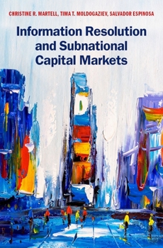 Hardcover Information Resolution and Subnational Capital Markets Book