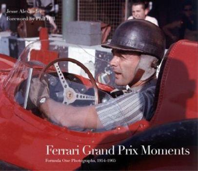 Hardcover Ferrari Grand Prix Moments: Formula One Photographs, 1954-1966 Book