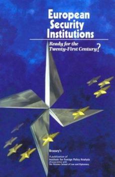 Paperback European Security Institutions: Ready for the Twenty First Century? Book