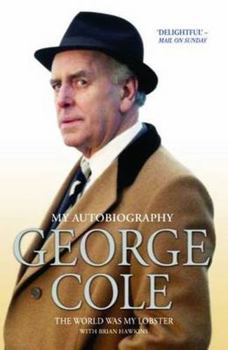Paperback George Cole: The World was my Lobster Book