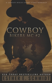 Cowboy Bikers MC #2 - Book #2 of the Cowboy Bikers MC