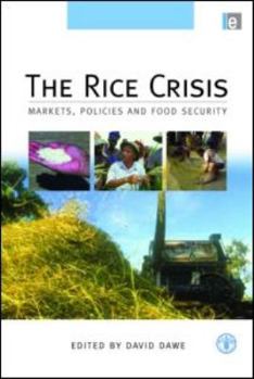 Hardcover The Rice Crisis: Markets, Policies and Food Security Book