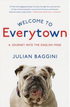 Paperback Welcome to Everytown: A Journey into the English Mind Book