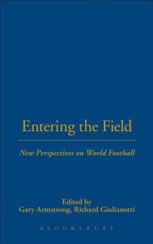 Paperback Entering the Field: New Perspectives on World Football Book