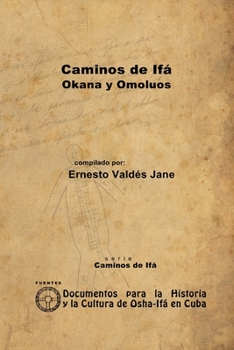 Paperback Caminos de Ifá. Okana y Omolúos [Spanish] Book