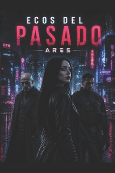 Paperback Ecos del Pasado (Spanish Edition) [Spanish] Book