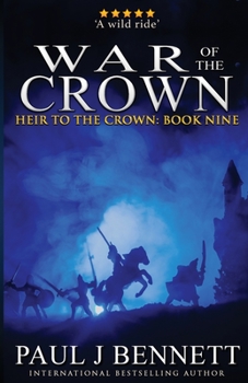 War of the Crown - Book #9 of the Heir to the Crown