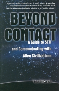 Paperback Beyond Contact: A Guide to Seti and Communicating with Alien Civilizations Book
