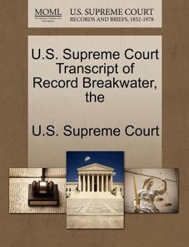 Paperback The U.S. Supreme Court Transcript of Record Breakwater Book