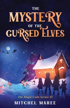 Paperback The Mystery of the Cursed Elves Book