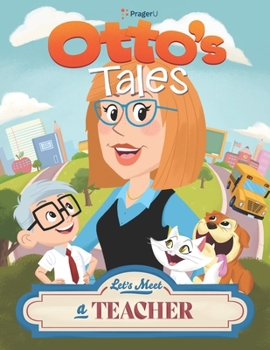 Paperback Otto's Tales: Let's Meet a Teacher Book
