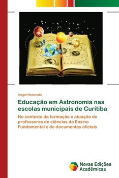 Paperback Educação em Astronomia nas escolas municipais de Curitiba [Portuguese] Book