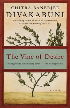 The Vine Of Desire - Book #2 of the Anju and Sudha