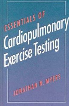 Hardcover Essentials of Cardiopulmonary Exercise Testing Book