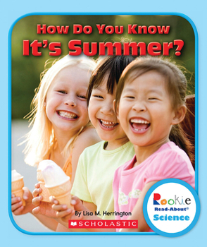 Paperback How Do You Know It's Summer? (Rookie Read-About Science: Seasons) Book