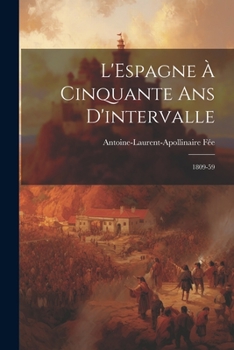Paperback L'Espagne à Cinquante ans D'intervalle: 1809-59 Book