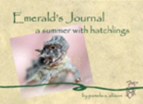 Hardcover EMERALD'S JOURNAL A SUMMER WITH HATCHLINGS Book