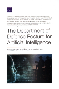 Paperback The Department of Defense Posture for Artificial Intelligence: Assessment and Recommendations Book